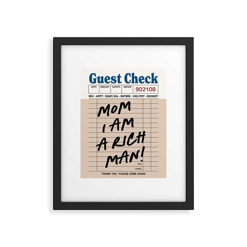 Mom i am a rich man Framed Art Print Gallery Image 5