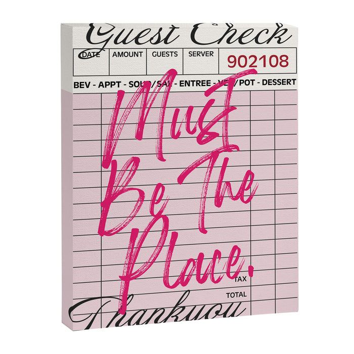 Must be the place. Canvas Print Gallery Image 1