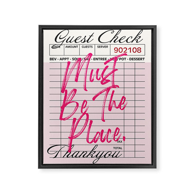 Must be the place. Framed Canvas Print Gallery Image 6