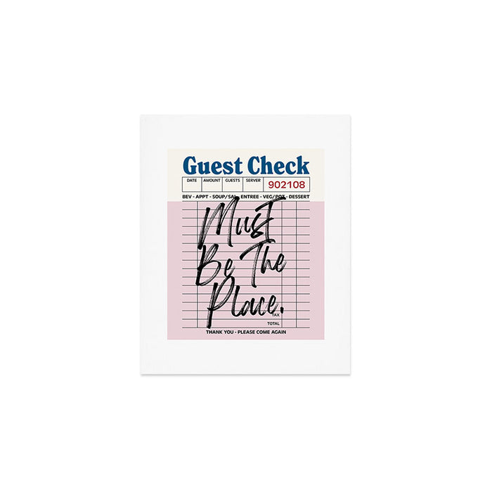 Must be the place. Art Print Gallery Image 1