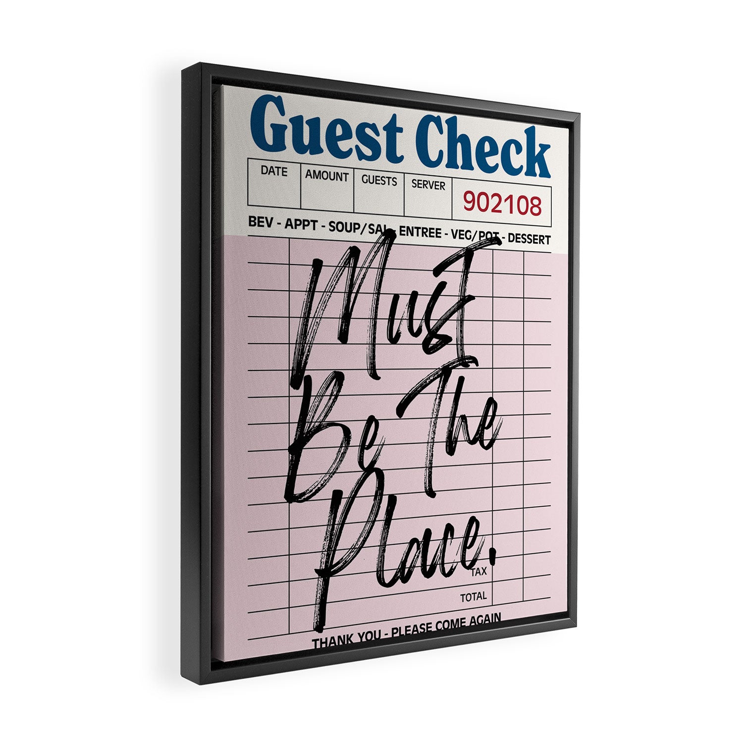 Must be the place. Framed Canvas Print Gallery Image 2