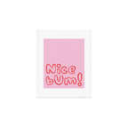 Nice bum. Art Print Gallery Image 1