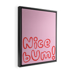 Nice bum. Framed Canvas Print Gallery Image 2