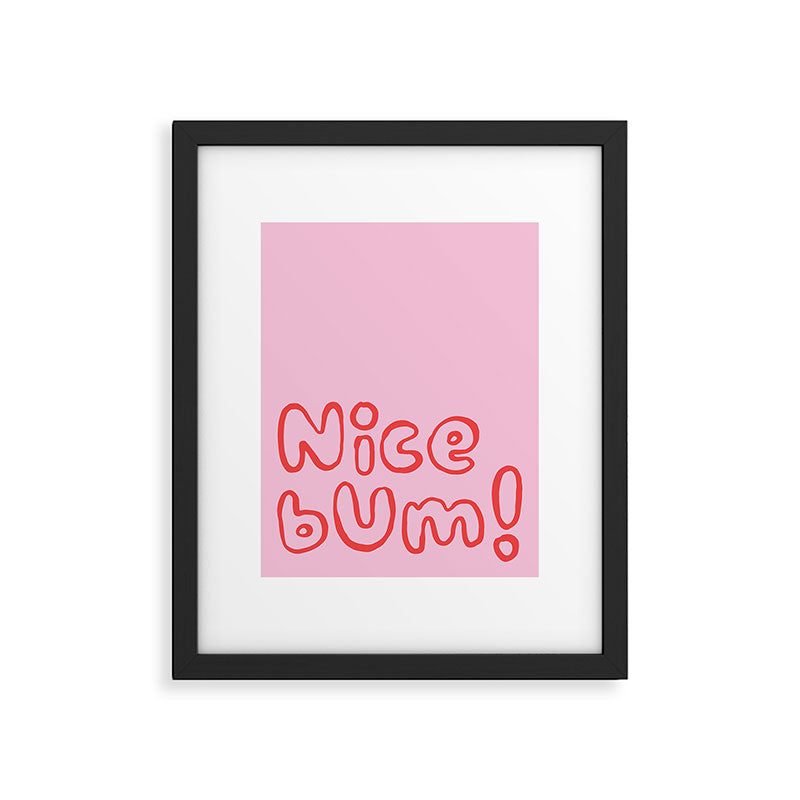 Nice bum. Framed Art Print Gallery Image 5