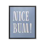 nice bum Framed Canvas Print Gallery Image 6