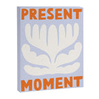 Present moment Canvas Print Gallery Image 6