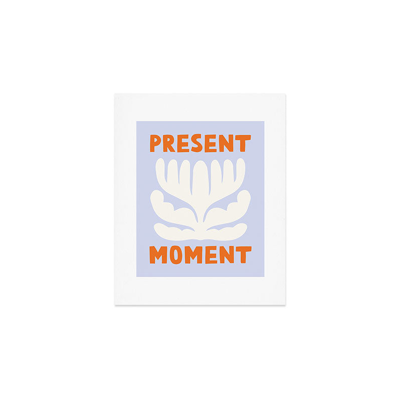 Present moment Art Print Gallery Image 1