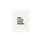 take a seat sweet cheeks. Art Print Gallery Image 1