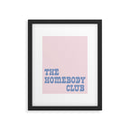 The homebody club Framed Art Print Gallery Image 5