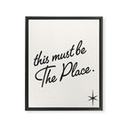 this must be the place Framed Canvas Print Gallery Image 3