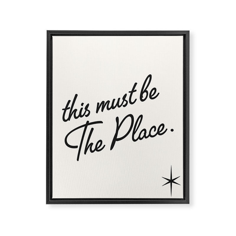 this must be the place Framed Canvas Print Gallery Image 3