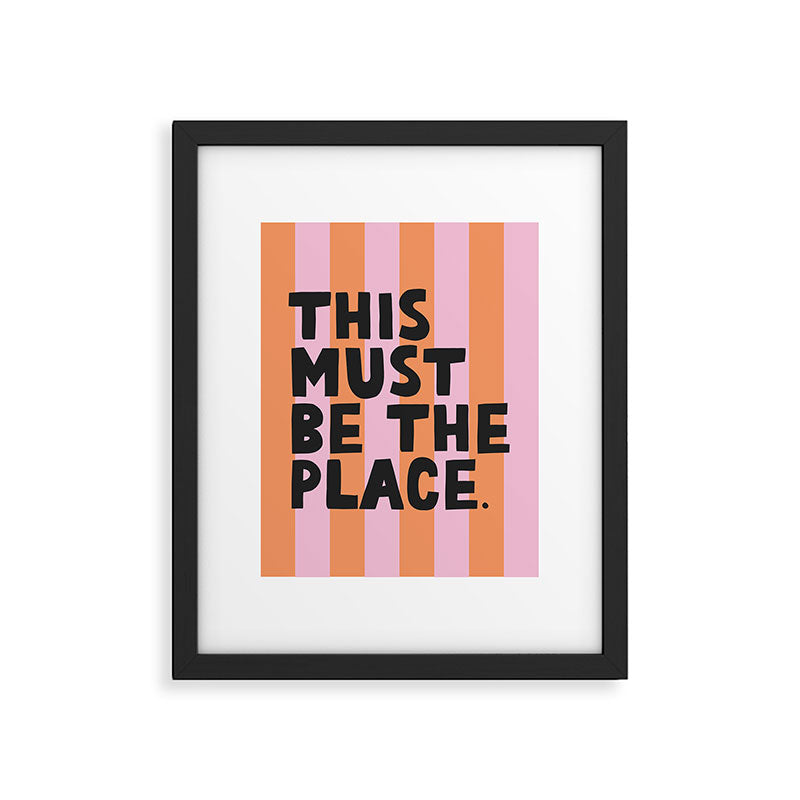This must be the place. Framed Art Print Gallery Image 5