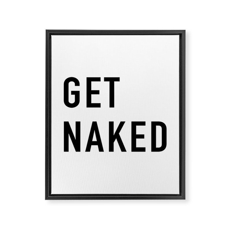 Get Naked Framed Canvas Print Gallery Image 8