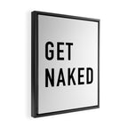 Get Naked Framed Canvas Print Gallery Image 2