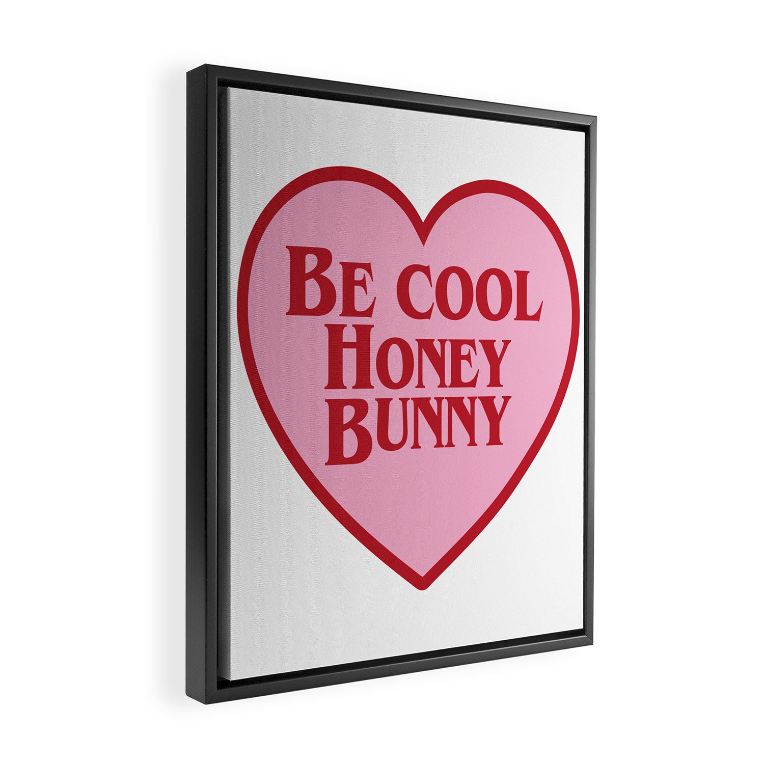 Be Cool Honey Bunny, Funny Saying Framed Canvas Print Gallery Image 2