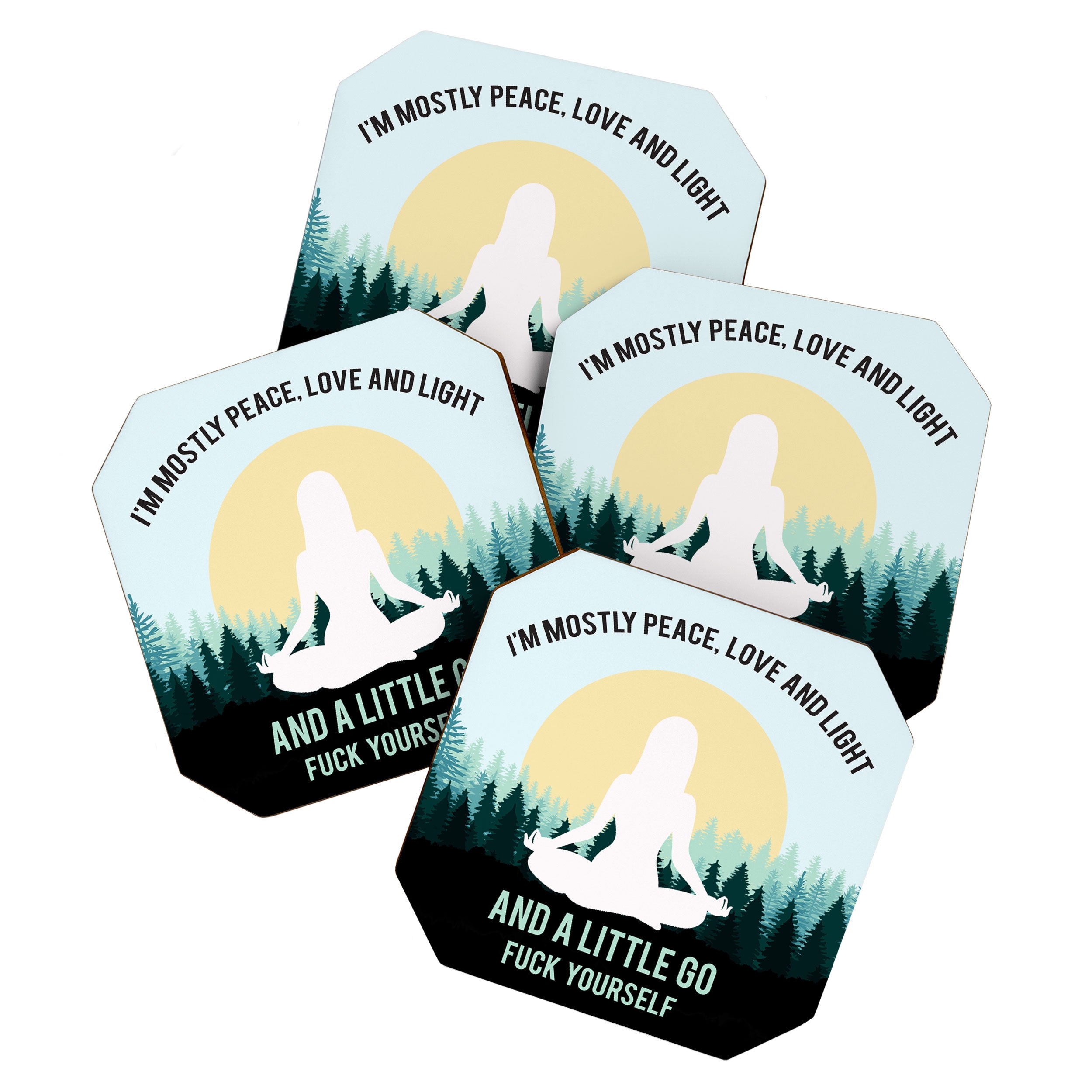 I'm Mostly Peace, Love And Light And A Little Go Fuck Yourself Funny Saying Coaster Gallery Image 1