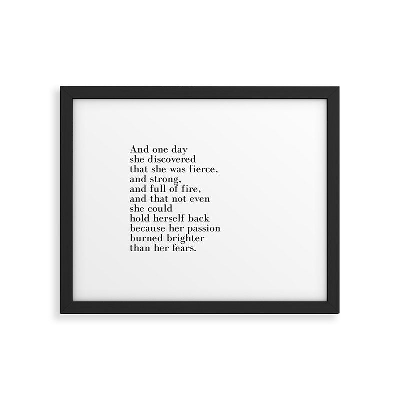 And one day she discovered that she was fierce Framed Art Print Gallery Image 6