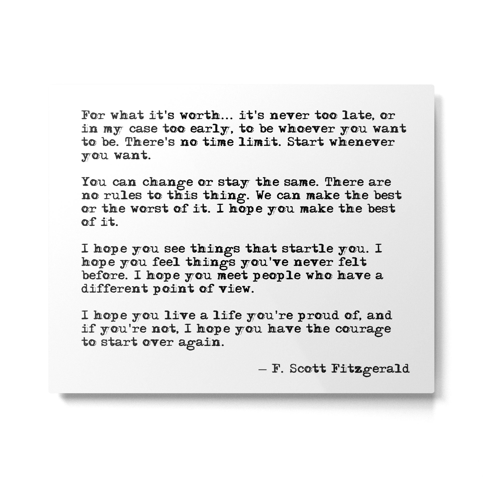 For what it's worth - F Scott Fitzgerald quote Metal Print Gallery Image 4