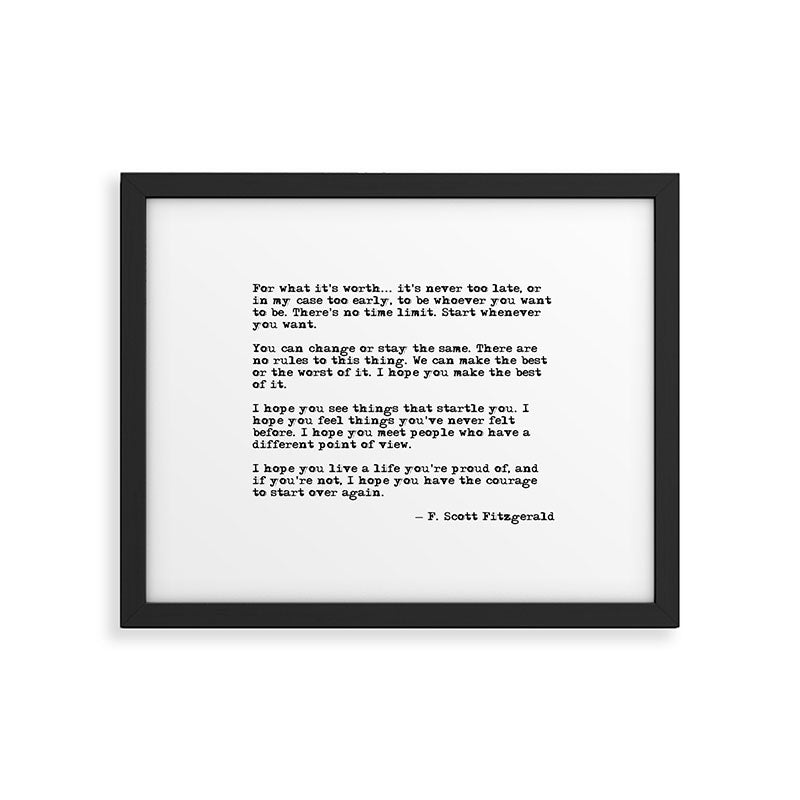 For what it's worth - F Scott Fitzgerald quote Framed Art Print Gallery Image 5