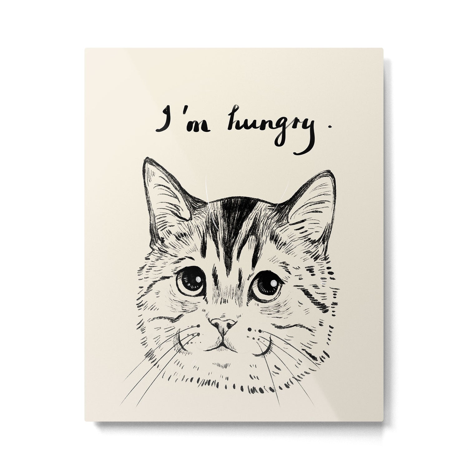 I'm hungry Metal Print Gallery Image 6