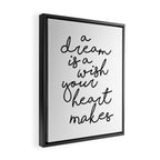 A Dream Is A Wish Your Heart Makes Framed Canvas Print Gallery Image 2