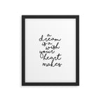 A Dream Is A Wish Your Heart Makes Framed Art Print Gallery Image 6