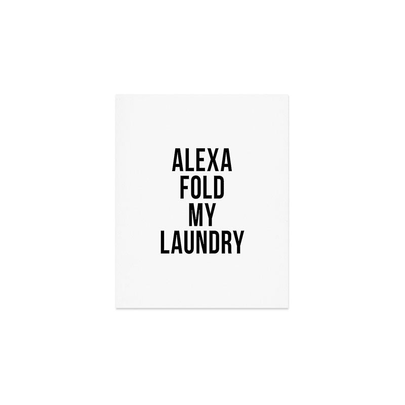 Alexa Fold My Laundry Art Print Gallery Image 1