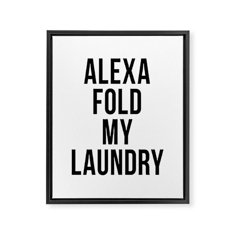 Alexa Fold My Laundry Framed Canvas Print Gallery Image 8