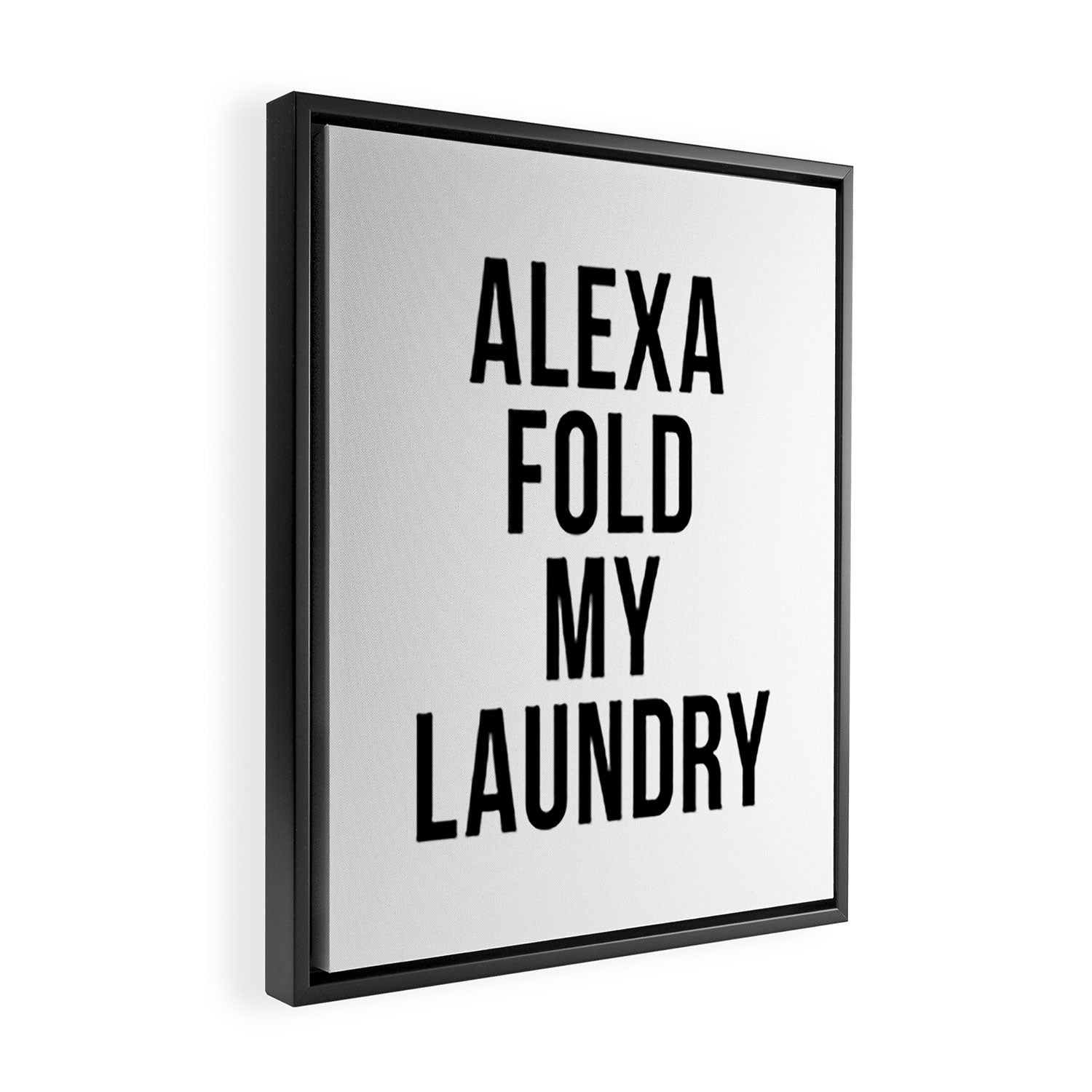 Alexa Fold My Laundry Framed Canvas Print Gallery Image 2