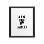 Alexa Fold My Laundry Framed Art Print Gallery Image 6