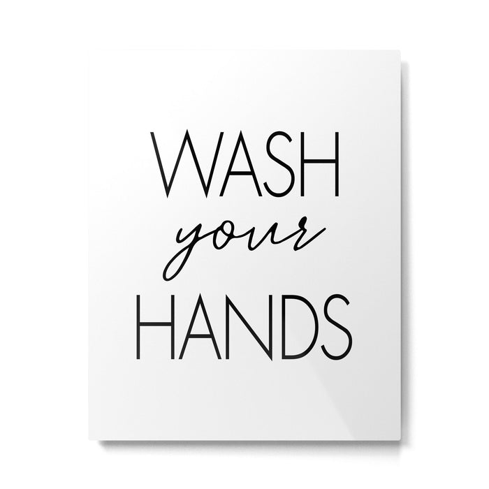 Wash Your Hands Metal Print Gallery Image 1