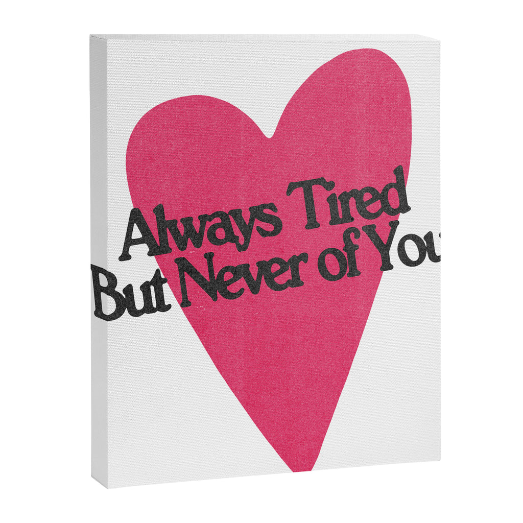 Always Tired Canvas Print Gallery Image 6