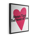 Always Tired Framed Canvas Print Gallery Image 2
