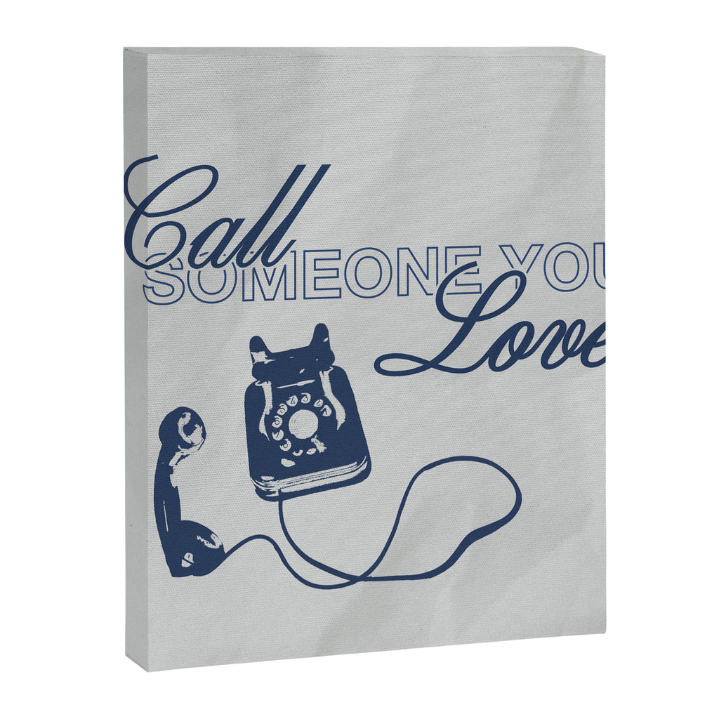 Call Someone you Love Canvas Print Gallery Image 6