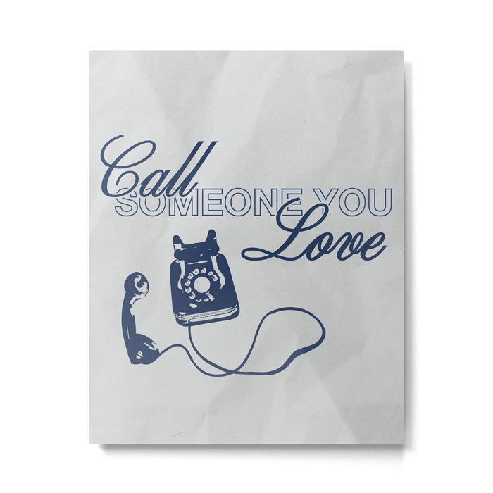 Call Someone you Love Metal Print Gallery Image 1