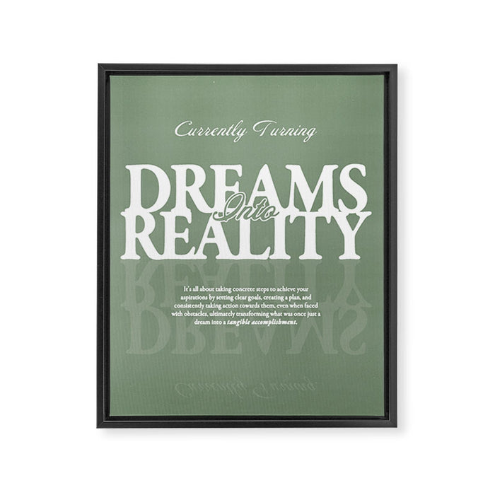 Dreams into Reality Framed Canvas Print Gallery Image 1