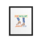 Every Day is a Gift Framed Art Print Gallery Image 5