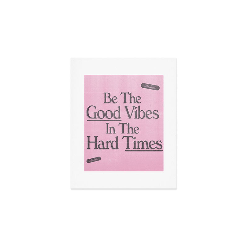 Good Vibes Art Print Gallery Image 1