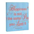 Happiness is not in the same place you lost it Canvas Print Gallery Image 6