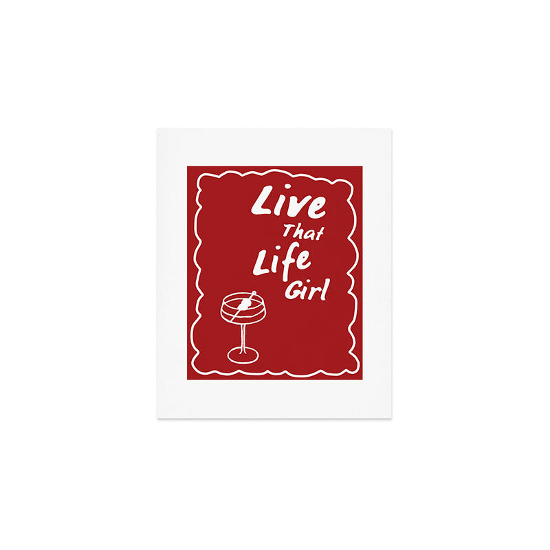 Live That Life Girl - Red Art Print Gallery Image 1