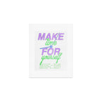 Make Time for Yourself Art Print Gallery Image 1