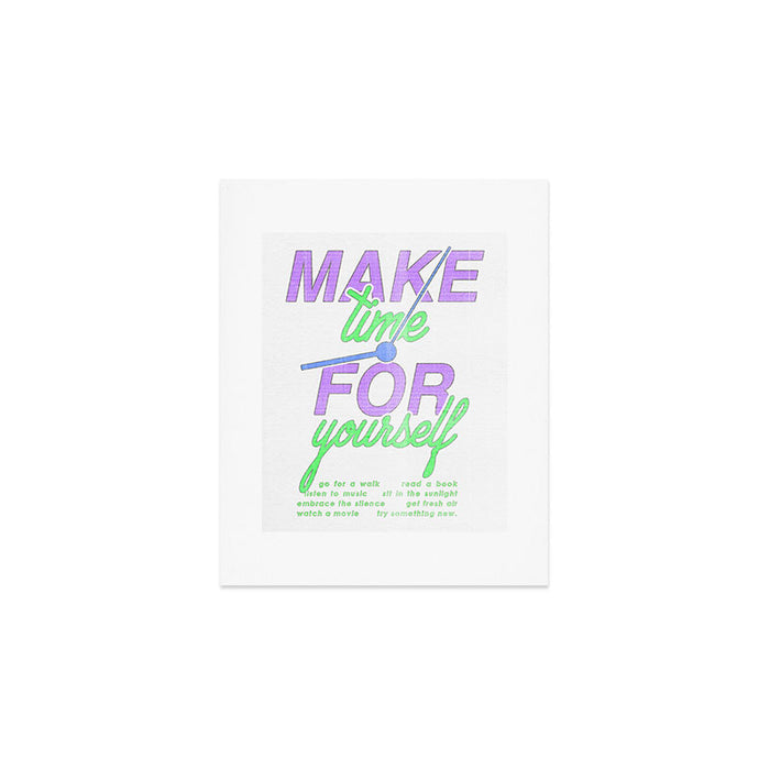 Make Time for Yourself Art Print Gallery Image 1
