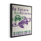 My Saturn Has Returned Framed Canvas Print Gallery Image 2