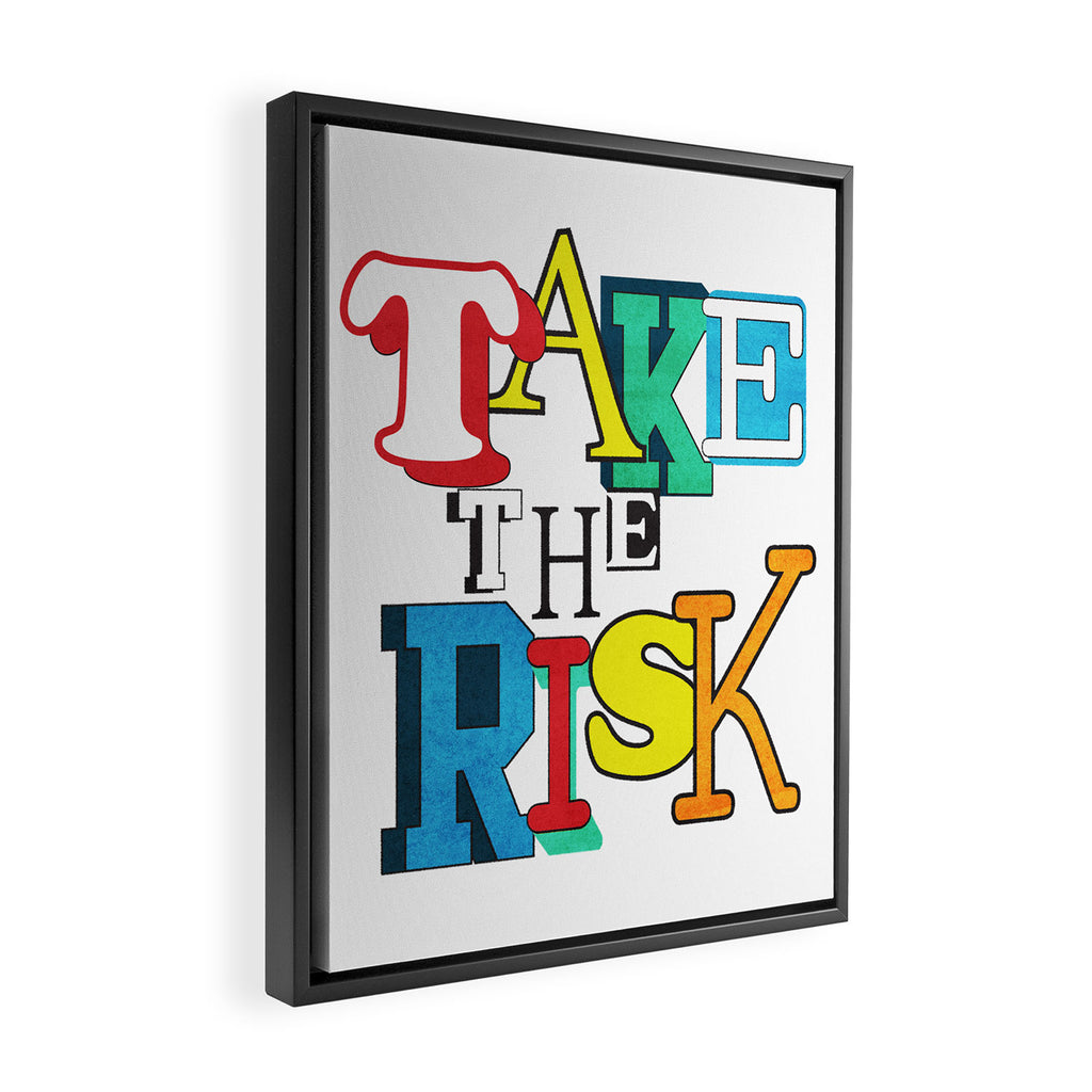 Take the Risk Framed Canvas Print Gallery Image 2