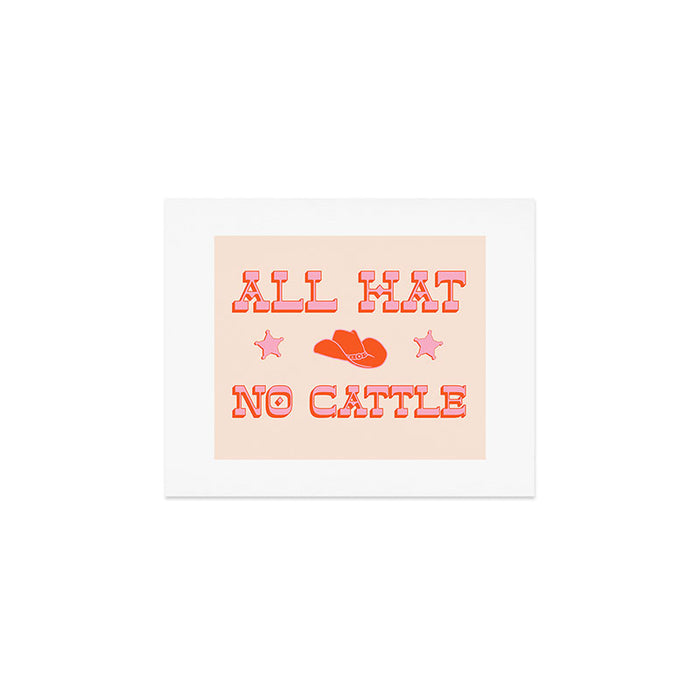 "All hat no cattle" in pink and orange retro western letters Art Print Gallery Image 1
