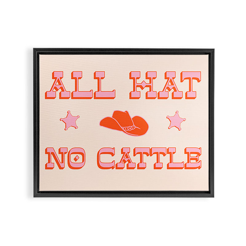 "All hat no cattle" in pink and orange retro western letters Framed Canvas Print Gallery Image 12