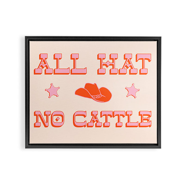 "All hat no cattle" in pink and orange retro western letters Framed Canvas Print Gallery Image 1