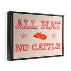 "All hat no cattle" in pink and orange retro western letters Framed Canvas Print Gallery Image 2