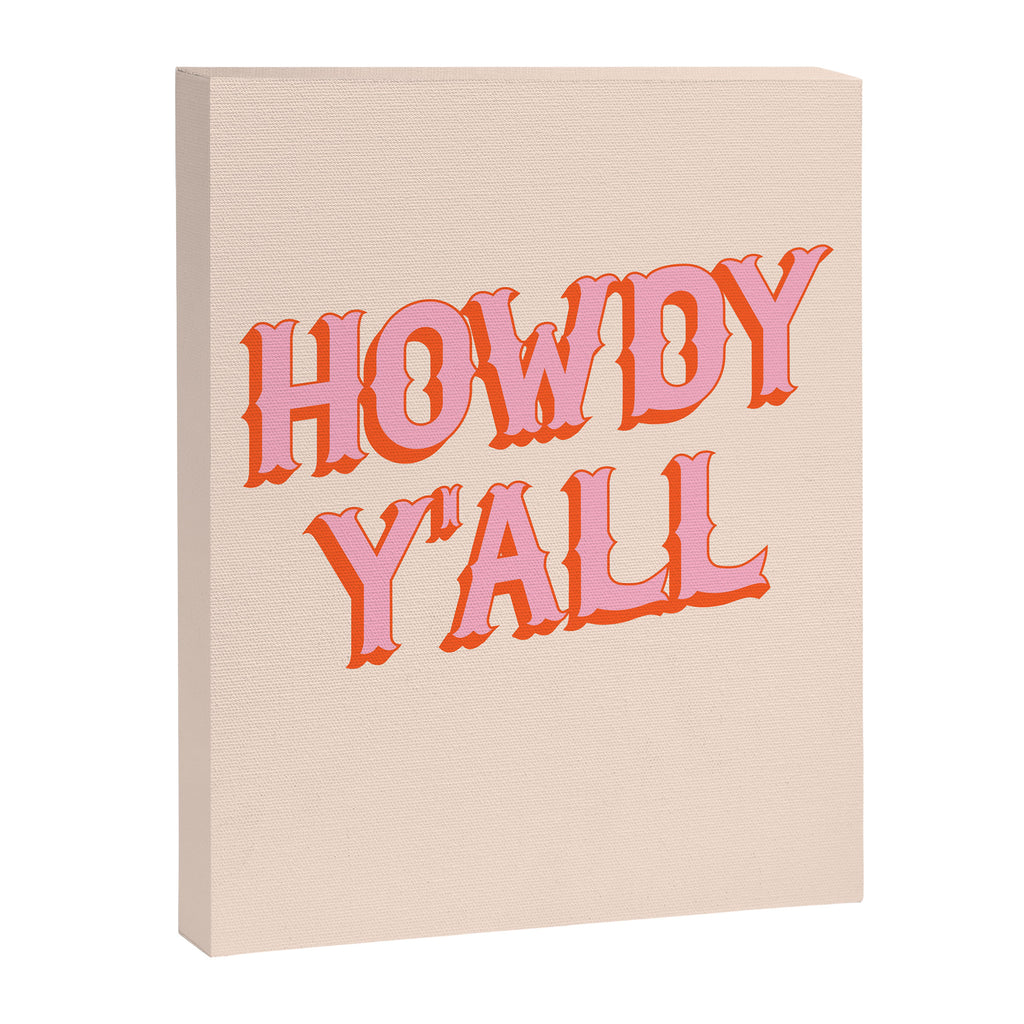 Southern Welcome: Howdy Y'all (bright pink and orange old west letters) Canvas Print Gallery Image 8