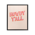 Southern Welcome: Howdy Y'all (bright pink and orange old west letters) Framed Canvas Print Gallery Image 8